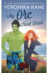 My Orc Next Door