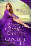 Getting Scot and Bothered
