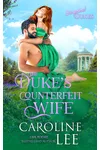The Duke's Counterfeit Wife