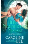 Her Magnificent Mistake