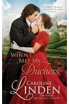 When I Met My Duchess