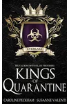 Kings of Quarantine
