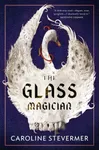 The Glass Magician