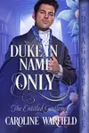 Duke in Name Only