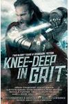 Knee-Deep in Grit: Two Bloody Years of Grimdark Fiction