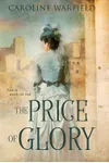 The Price of Glory