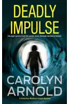 Deadly Impulse