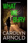 What We Bury