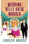 Wedding Bells Brew Murder