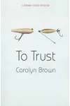To Trust