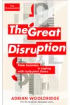 The Great Disruption