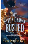 My Give a Damn's Busted