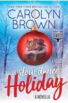 A Slow Dance Holiday