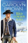 Wild Cowboy Ways