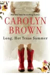 Long, Hot Texas Summer