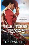 Relentless in Texas