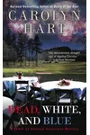 Dead, White, and Blue