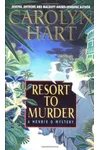 Resort to Murder