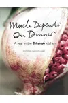 Much Depends on Dinner