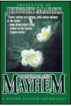 Magnolias and Mayhem