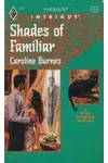 Shades Of Familiar