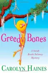 Greedy Bones