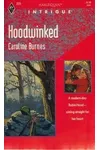 Hoodwinked (As: Caroline Burnes)