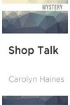 Shop Talk