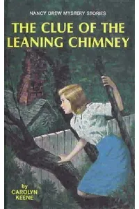 The Clue of the Leaning Chimney