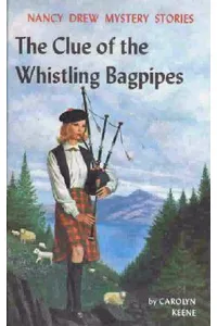 The Clue of the Whistling Bagpipes