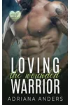 Loving the Wounded Warrior
