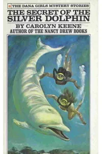 The Secret of the Silver Dolphin