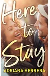 Here to Stay