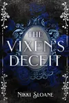 The Vixen's Deceit