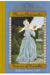 Marie Antoinette, Princess of Versailles