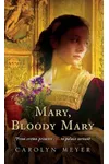 Mary, Bloody Mary