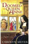 Doomed Queen Anne