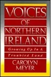Voices of Northern Ireland: Growing Up in a Troubled Land