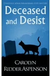 Deceased and Desist