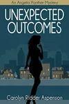 Unexpected Outcomes