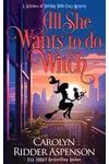 All She Wants To Do Is Witch