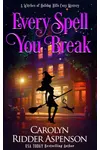 Every Spell You Break