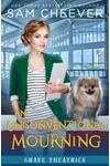 An Unconventional Mourning