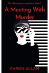 A Meeting With Murder