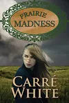 Prairie Madness