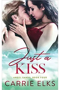 Just A Kiss