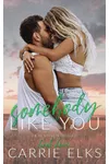 Somebody Like You