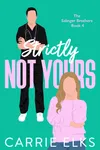 Strictly Not Yours