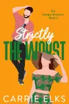 Strictly The Worst