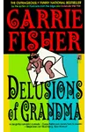 Delusions of Grandma